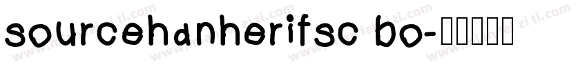 sourcehanherifsc bo字体转换